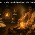 Chapter 10: Why Rituals Need Symbolic Explanation